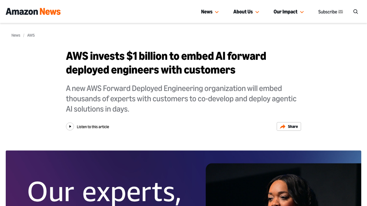 AWS 公式ニュース「AWS invests $1 billion to embed AI forward deployed engineers with customers」の冒頭画面（2026年6月30日）
